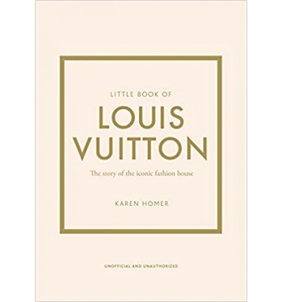 THE LITTLE BOOK OF : LOUIS VUITTON BOOKS